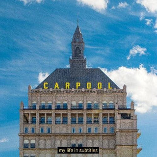 Carpool- My Life In Subtitles (Vinyl)