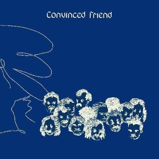 Convinced Friend- Convinced Friend (Vinyl)