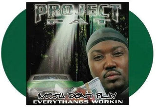 Project Pat- Mista Don't Play: Everythangs Workin