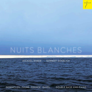 Nuits Blanches: Original Works And Transcriptions For Double Bass And
