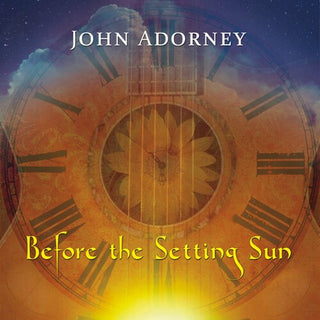 John Adorney- Before The Setting Sun