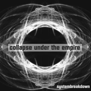 Collapse Under the Empire- Systembreakdown