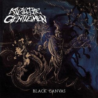 Kill All the Gentlemen- Black Canvas