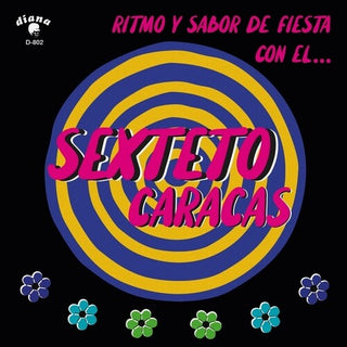 Sexteto Caracas- Ritmo Y Sabor De Fiesta Con El