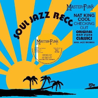 Nat King Cool & the Cool Runners- Checking Out (Vinyl)
