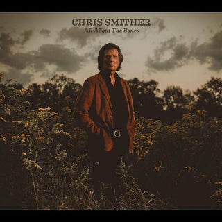 Chris Smither- All About The Bones (PREORDER)