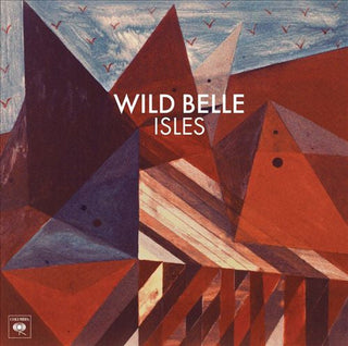 Wild Belle- Isles