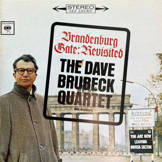 Dave Brubeck Quartet- Bramdemburg Gate: Revisited