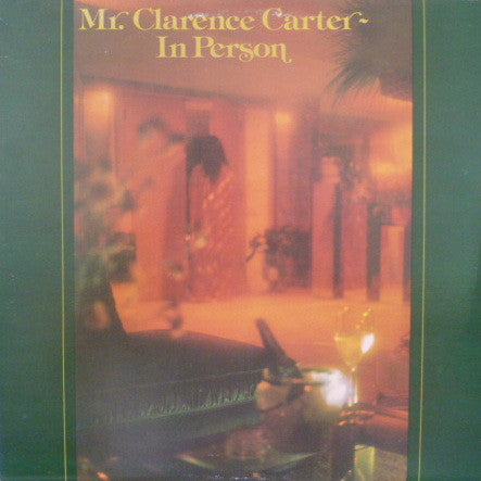 Clarence Carter- Mr. Clarence Carter In Person