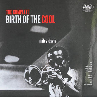Miles Davis- The Complete Birth Of The Cool (2019 Reissue)