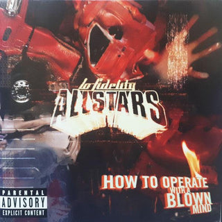 Lo Fidelity Allstars- How To Operate With A Blown Mind