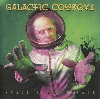 Galactic Cowboys- Space In Your Face