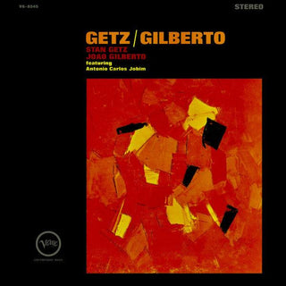 Stan Getz & Joao Gilberto- Getz/Gilberto (180g Reissue)