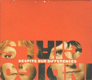 Indigo Girls- Despite Our Differences