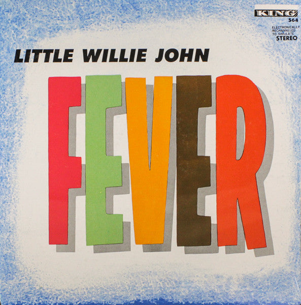 Little Willie John- Fever (1961 Stereo Reissue)