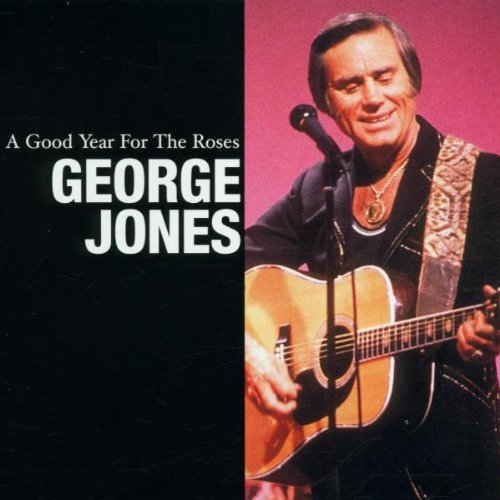 George Jones- A Good Year For The Roses