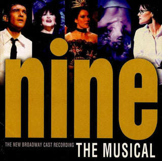 Nine The Musical New Broadway Cast Recording