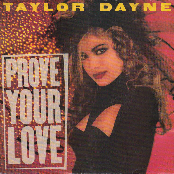 Taylor Dayne- Prove Your Love/Upon The Journey's End