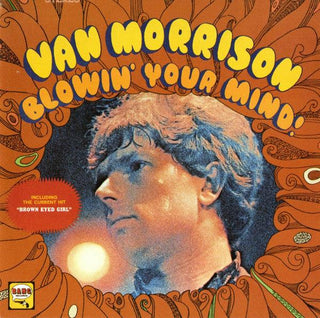 Van Morrison- Blowin Your Mind!