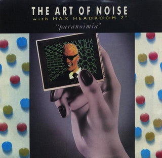 The Art Of Noise (w/ Max Headroom)- Paranoimia / Why Me?