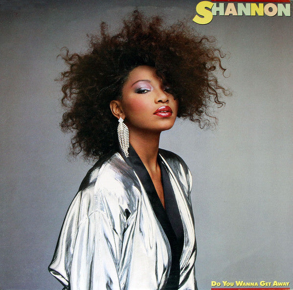 Shannon- Do You Wanna Get Away (Sealed)