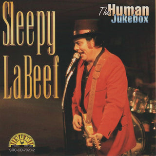 Sleepy LaBeef- The Human Jukebox