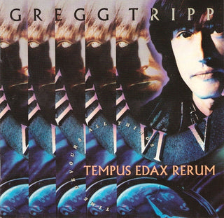 Gregg Tripp- Tempus Edax Rerum
