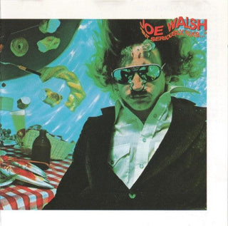Joe Walsh- But Seriously, Folks