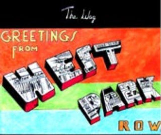 The Wag- Greetings From West Park Row