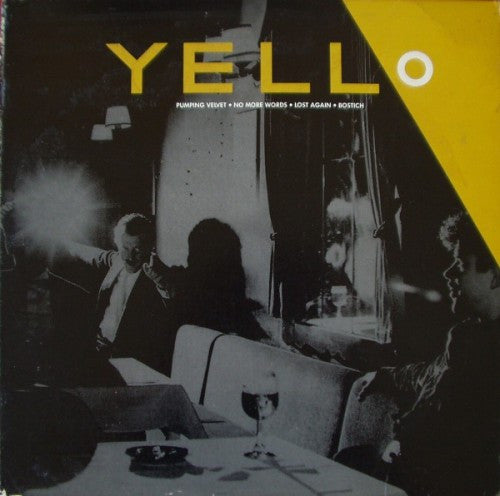 Yello- Pumping Velvet /No More Words /Lost Again /Bostich