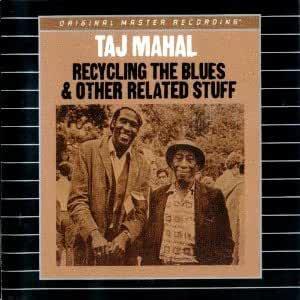 Taj Mahal- Recycling The Blues & Other Realted Stuff (MoFi) - DarksideRecords