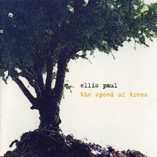 Ellis Paul- Speed Of Trees - Darkside Records