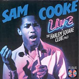 Sam Cooke- Live At The Harlem Square Club 1963 - DarksideRecords