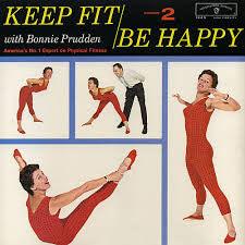 Bonnie Prudden- Keep Fit And Be Happy, Volume II