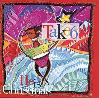 Take 6- He Is Christmas - Darkside Records