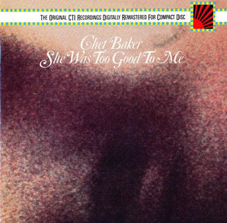 Chet Baker- She Was Too Good To Me - Darkside Records