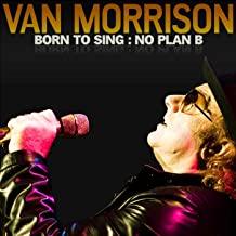 Van Morrison- Born To Sing No Plan B - DarksideRecords