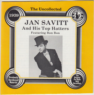Jan Svitt & His Top Hatters- The Uncollected Jan Savitt & His Top Hatters 1939 - Darkside Records