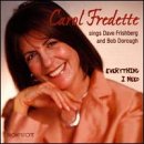 Carol Fredette- Everything I Need - Darkside Records