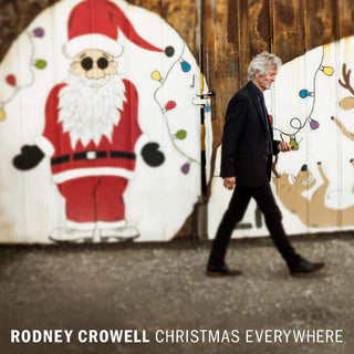 Rodney Crowell- Christmas Everywhere - Darkside Records