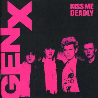 Gen X- Kiss Me Deadly - Darkside Records