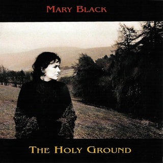 Mary Black- The Holy Ground - Darkside Records