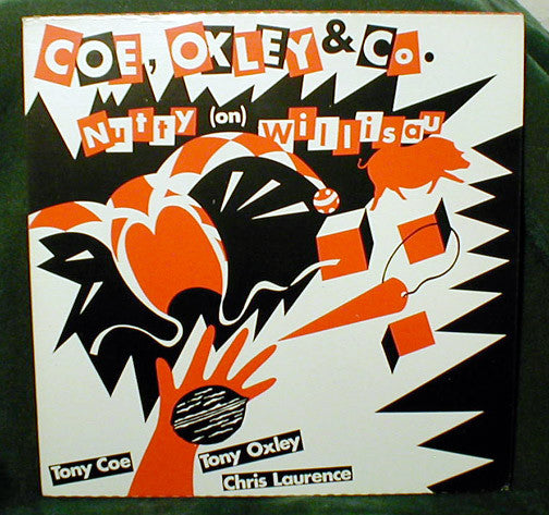 Coe, Oxley & Co.- Nutty On Willisau - Darkside Records