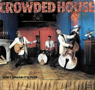 Crowded House- Don't Dream It's Over/That's What I Call Love - Darkside Records