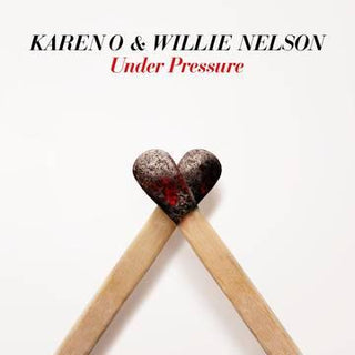 Karen O & Willie Nelson- Under Pressure -RSD21 (Drop 2) - Darkside Records