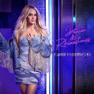 Carrie Underwood- Denim & Rhinestones - Darkside Records