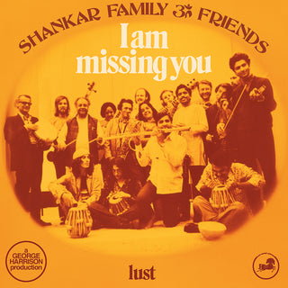 Shankar Family & Friends- I Am Missing You -RSD22 - Darkside Records