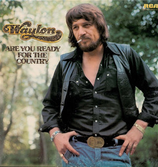 Waylon Jennings- Are You Ready For The Country - Darkside Records