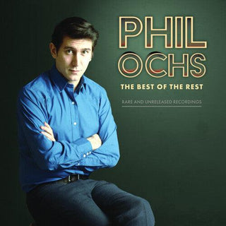 Phil Ochs- Best of the Rest: Rare and Unreleased Recordings -RSD23 - Darkside Records