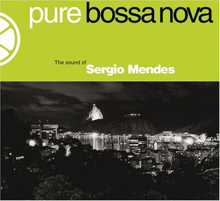 Sergio Mendes- Pure Bosa Nova (The Sound of Sergio Mendes) - Darkside Records